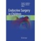 Endocrine Surgery in Children