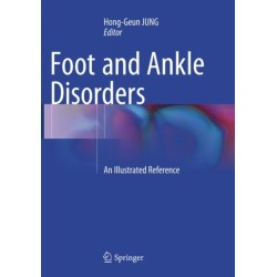 Foot and Ankle Disorders: An Illustrated Reference
