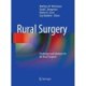Rural Surgery: Challenges and Solutions for the Rural Surgeon
