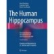 The Human Hippocampus: Functional Anatomy, Vascularization and Serial Sections with MRI