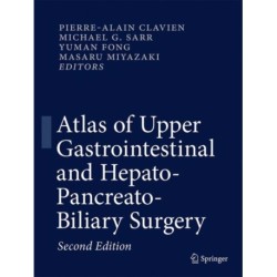 Atlas of Upper Gastrointestinal and Hepato-Pancreato-Biliary Surgery