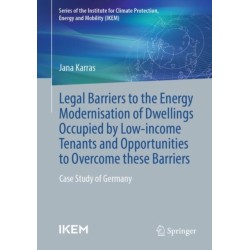 Legal barriers to the energy modernisation of dwellings occupied by low-income tenants and opportunities to overcome these barriers: Case study of Germany