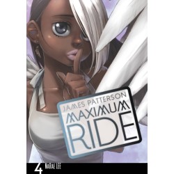 Maximum Ride: The Manga, Vol. 4