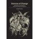 Demons of Change: Antagonism and Apotheosis in Jewish and Christian Apocalypticism