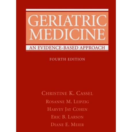 Geriatric Medicine: An Evidence-Based Approach