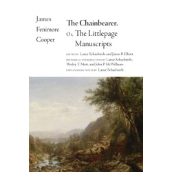 The Chainbearer: Or, The Littlepage Manuscripts