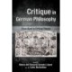Critique in German Philosophy: From Kant to Critical Theory