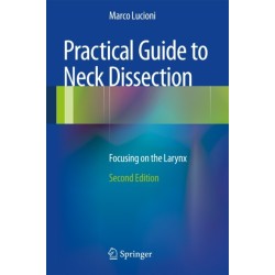 Practical Guide to Neck Dissection: Focusing on the Larynx