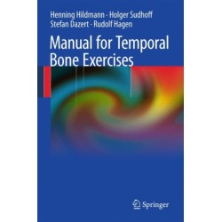 Manual of Temporal Bone Exercises
