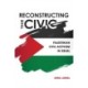 Reconstructing the Civic: Palestinian Civil Activism in Israel