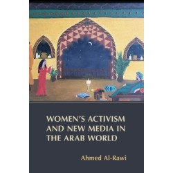 Women's Activism and New Media in the Arab World
