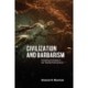Civilization and Barbarism: Punishing Criminals in the Twenty-First Century