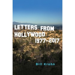 Letters from Hollywood: 1977-2017