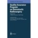 Quality Assurance Program on Stereotactic Radiosurgery: Report from a Quality Assurance Task Group