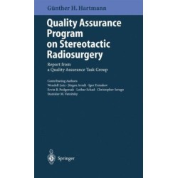 Quality Assurance Program on Stereotactic Radiosurgery: Report from a Quality Assurance Task Group