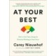 Do What you're Best at When you're at your Best: How to Get Time, Energy, and Priorities Working in your Favor