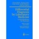 Differential Diagnosis by Laboratory Medicine: A Quick Reference for Physicians