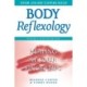 Body Reflexology: Healing at Your Fingertips, Revised and Updated Edition