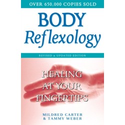 Body Reflexology: Healing at Your Fingertips, Revised and Updated Edition