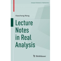 Lecture Notes in Real Analysis