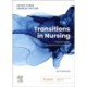 Transitions in Nursing: Preparing for Professional Practice