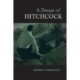 A Dream of Hitchcock