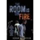 The Room Is on Fire: The History, Pedagogy, and Practice of Youth Spoken Word Poetry