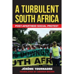 A Turbulent South Africa: Post-apartheid Social Protest