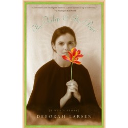The Tulip and the Pope: A Nun's Story