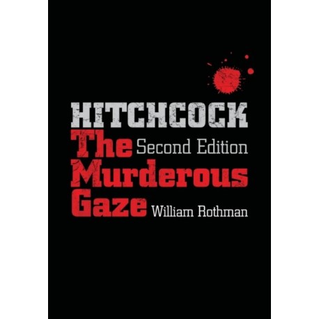 Hitchcock: The Murderous Gaze