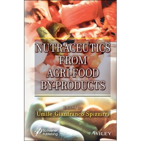 Nutraceutics from Agri-Food By-Products