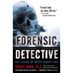Forensic Detective: How I Cracked the World's Toughest Cases
