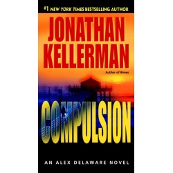 Compulsion: An Alex Delaware Novel