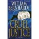 Cruel Justice