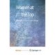 Women at the Top: Challenges, Choices and Change