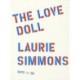 Laurie Simmons: The Love Doll