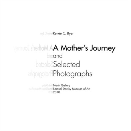 A Mother's Journey and Selected Photographs