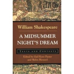 A Midsummer Night's Dream: Texts and Contexts