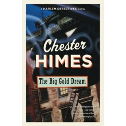 The Big Gold Dream: A novel