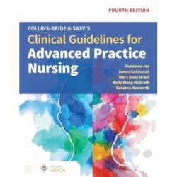 Collins-Bride & Saxe's Clinical Guidelines for Advanced Practice Nursing
