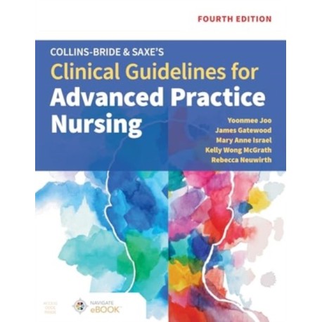 Collins-Bride & Saxe's Clinical Guidelines for Advanced Practice Nursing