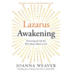 Lazarus Awakening: Finding your Place in the Heart of God