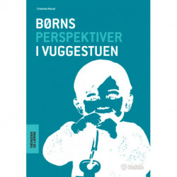 Børns perspektiver i vuggestuen
