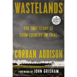 Wastelands: The True Story of Farm Country on Trial