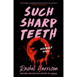 Such Sharp Teeth