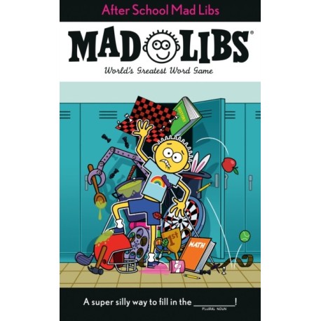 After School Mad Libs: World's Greatest Word Game
