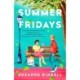 Summer Fridays: A Novel