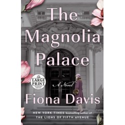 The Magnolia Palace: A Novel