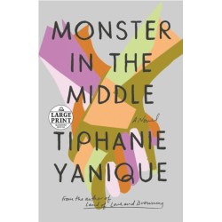 Monster in the Middle: A Novel
