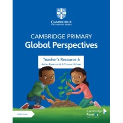 Cambridge Primary Global Perspectives Stage 6 Teacher's Resource with Digital Access